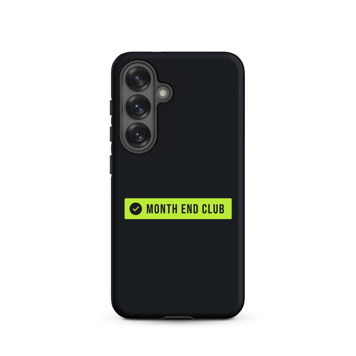 Month End Club Logo Tough Samsung Case – Samsung Galaxy S25, matte black