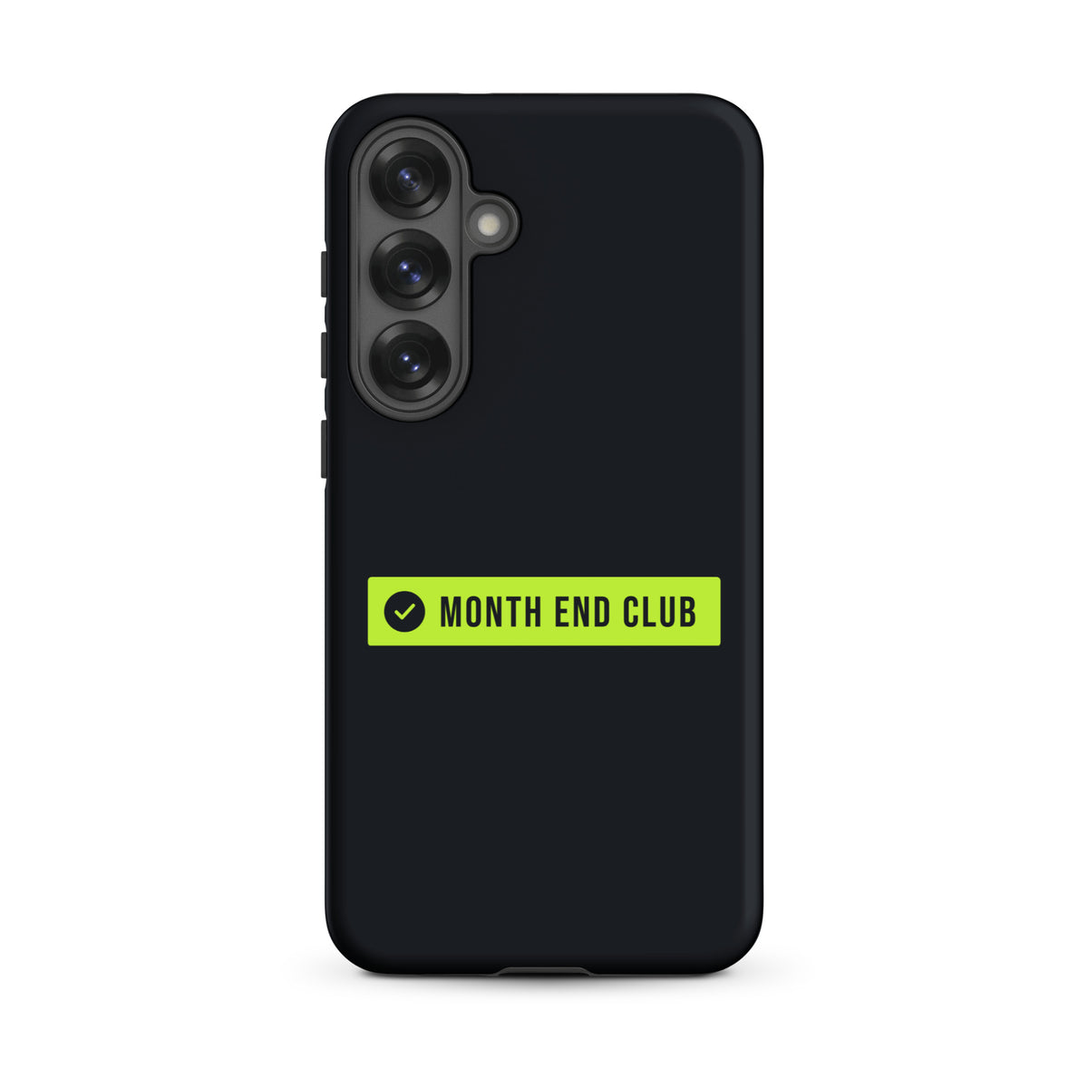 Month End Club Logo Tough Samsung Case – Samsung Galaxy S25 Plus, matte black