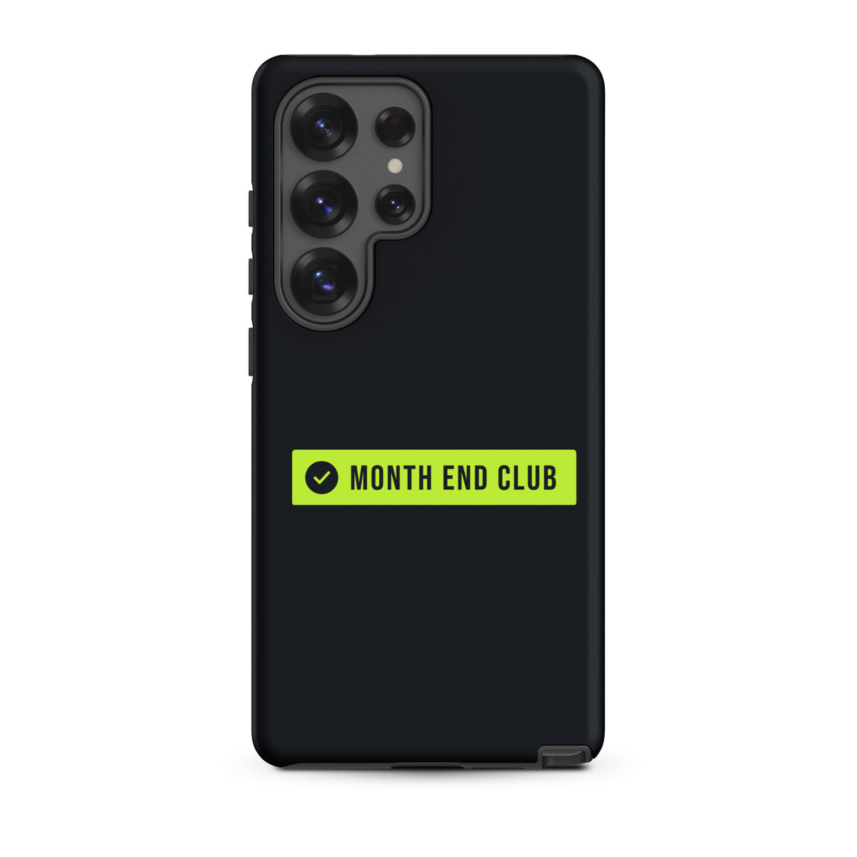 Month End Club Logo Tough Samsung Case – Samsung Galaxy S25 Ultra, matte black