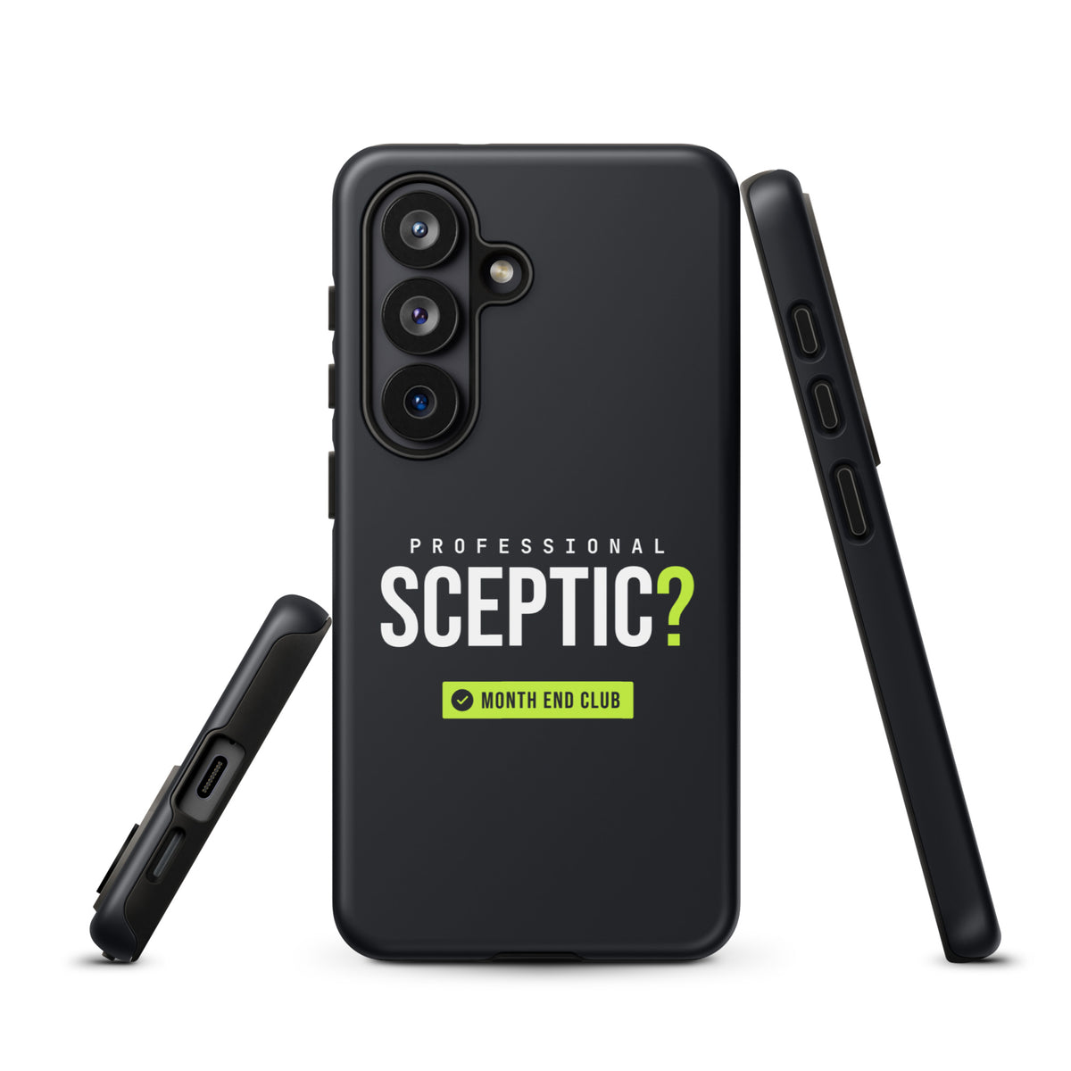 Professional Sceptic? Tough Samsung Case – Samsung Galaxy S26, matte black