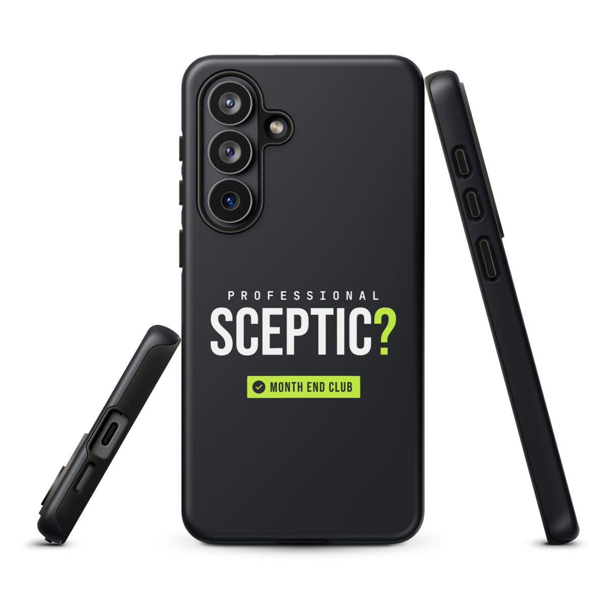 Professional Sceptic? Tough Samsung Case – Samsung Galaxy S26 Plus, matte black