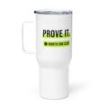 Prove It Travel Mug – white 739 ml travel mug, right side view