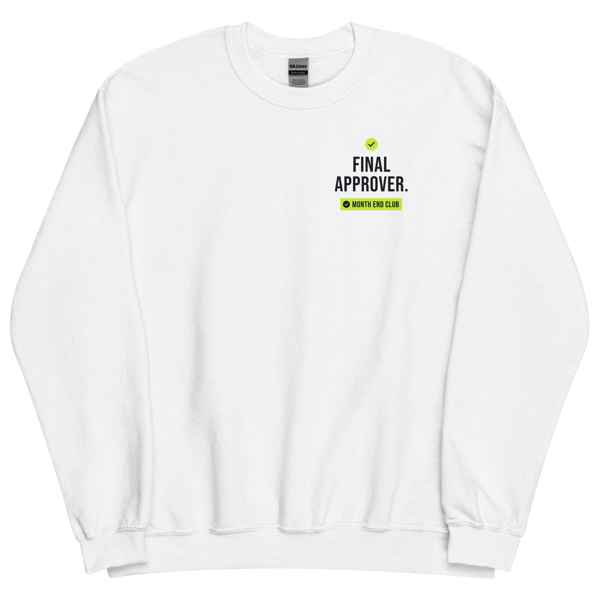 Final Approver Sweatshirt – White, front