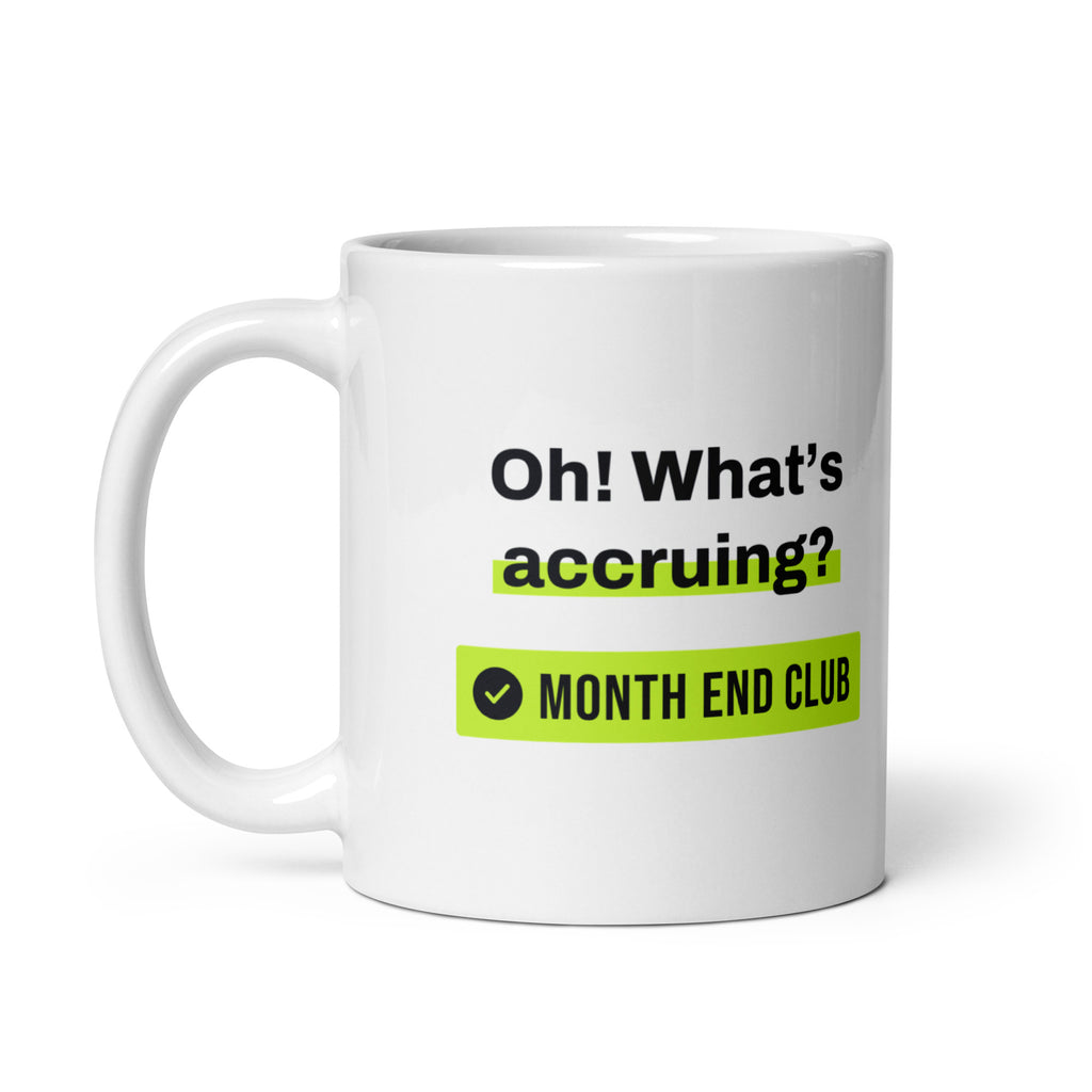 What's Accruing Mug – white 11oz mug, handle on left