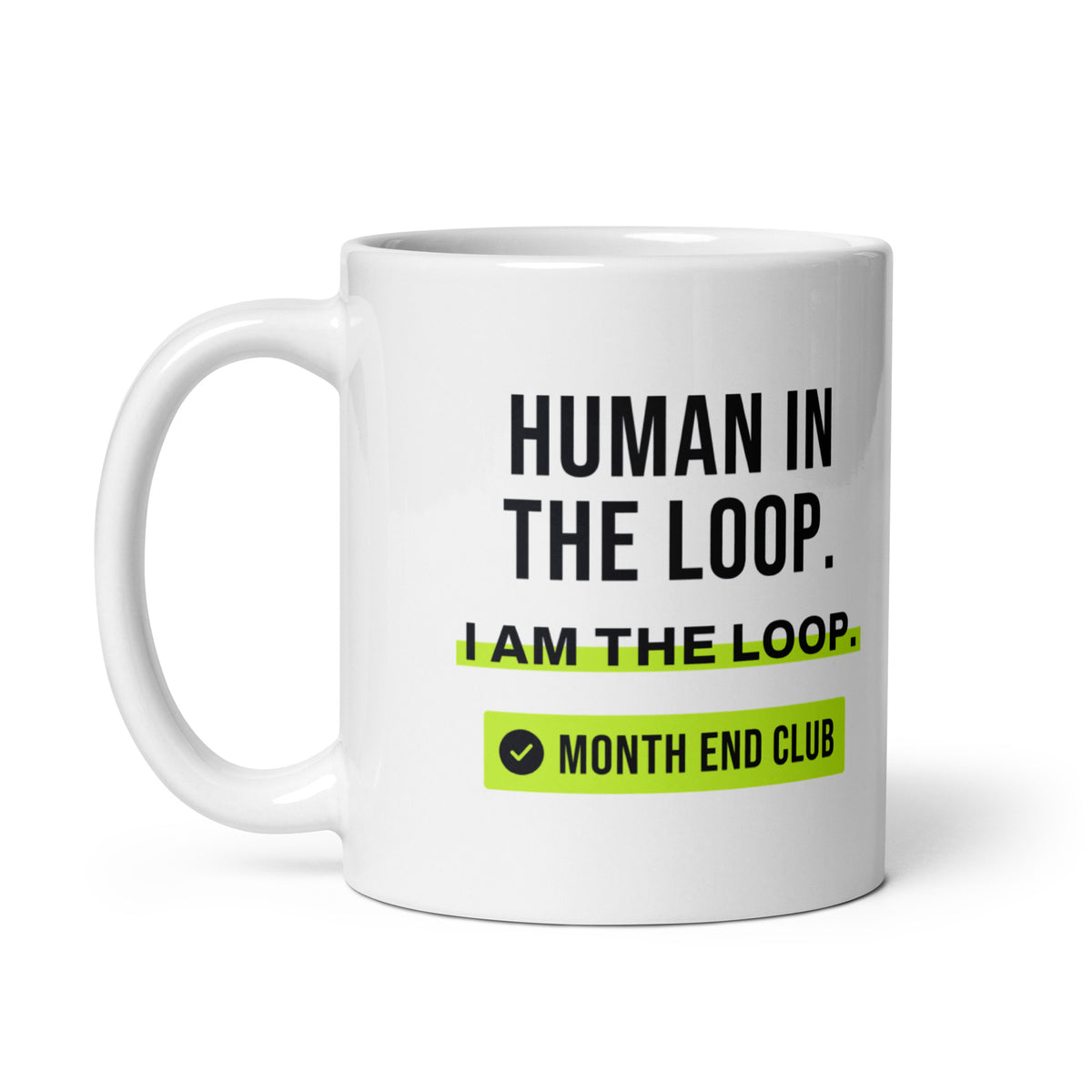 Human in the Loop Mug – white 11oz mug, handle on left