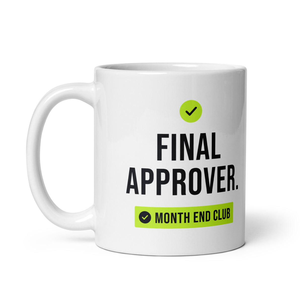 Final Approver Mug – white 11oz mug, handle on left