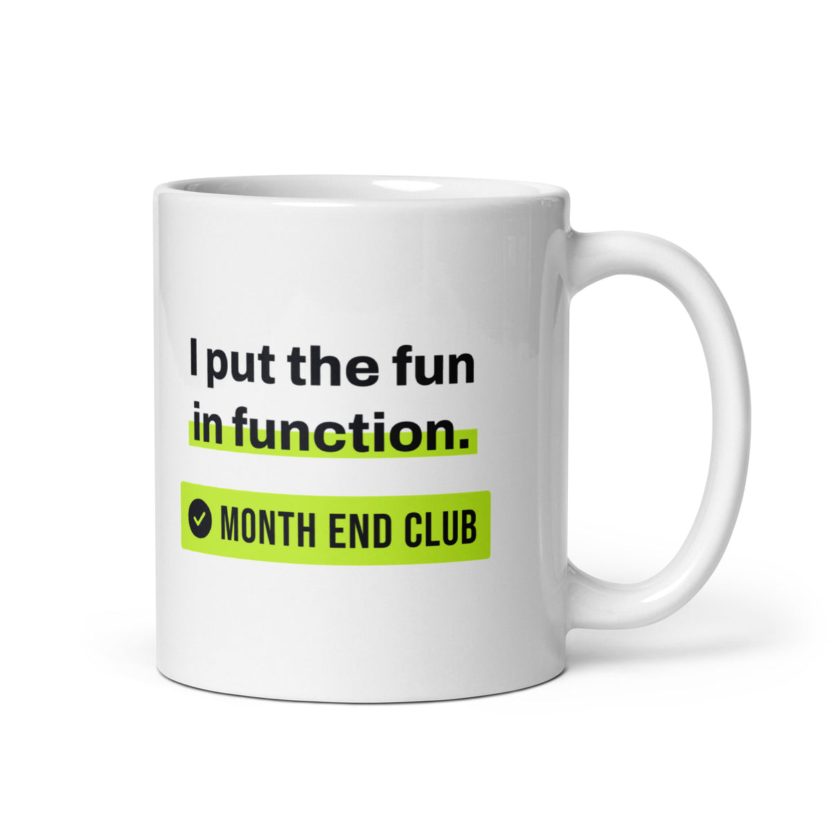 Fun in Function Mug – white 11oz mug, handle on right