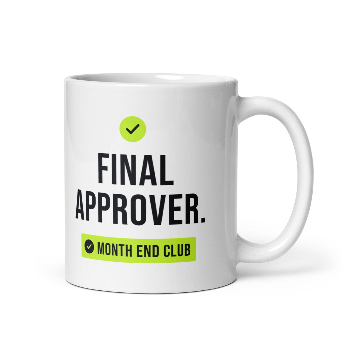 Final Approver Mug – white 11oz mug, handle on right
