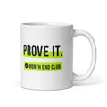 Prove It Mug – white 11oz mug, handle on right