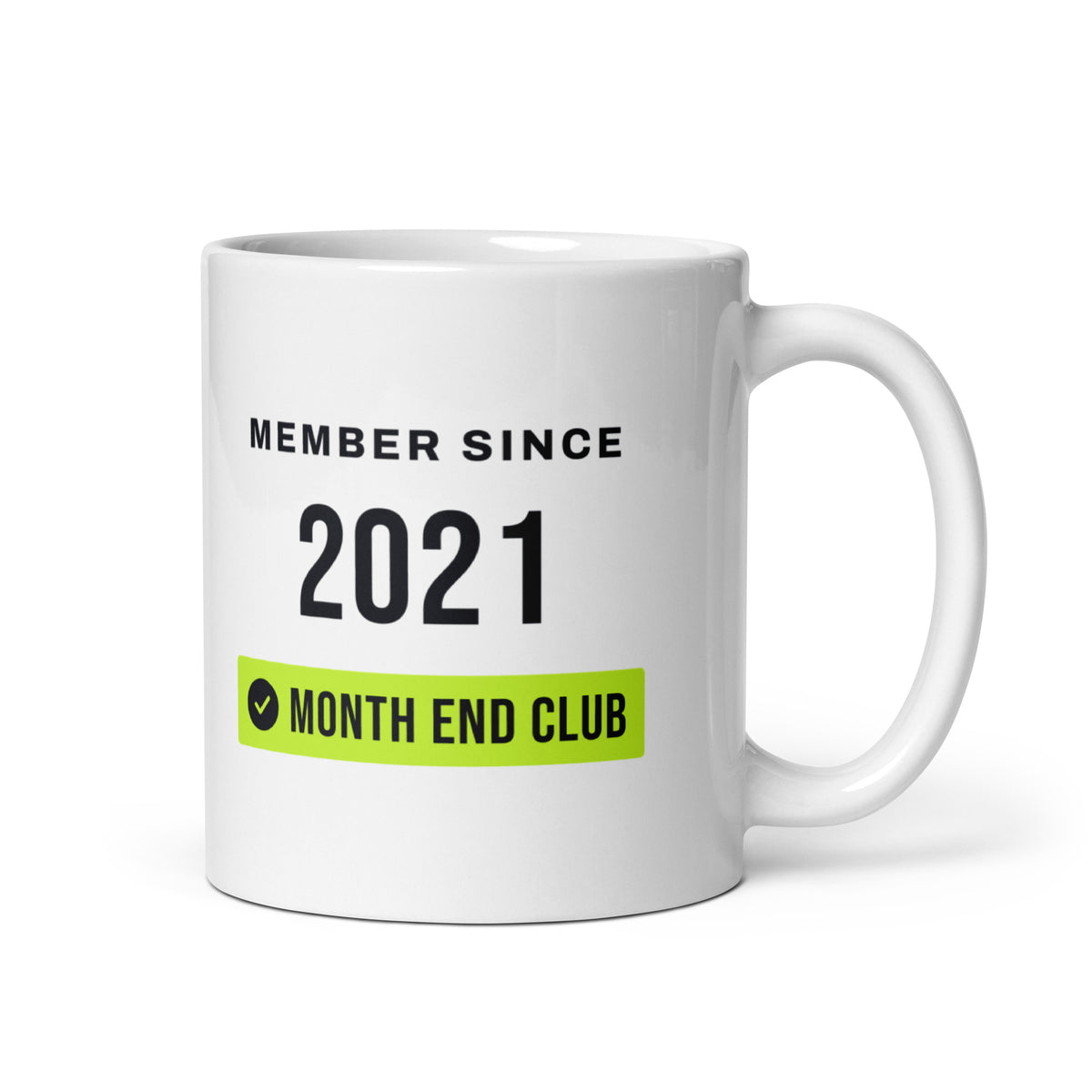 Member Since Mug – 2021 – white 11oz mug