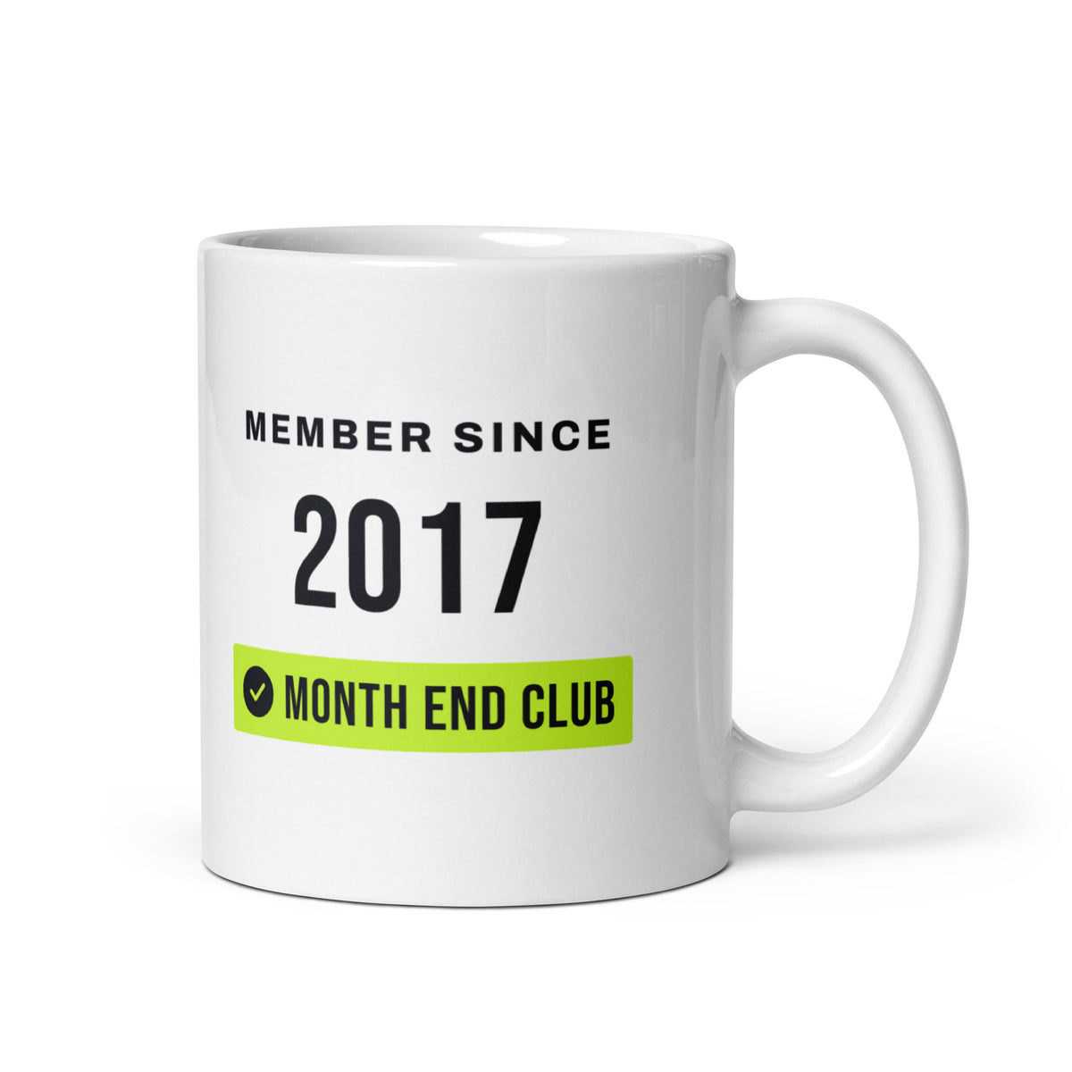 Member Since Mug – 2017 – white 11oz mug