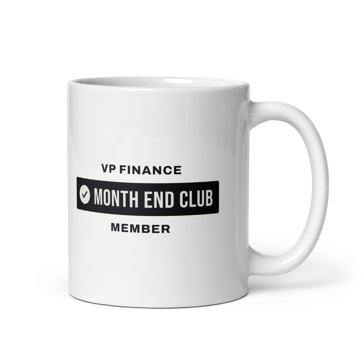 Month End Club Team Mug – VP Finance, Black only print – white 11oz mug