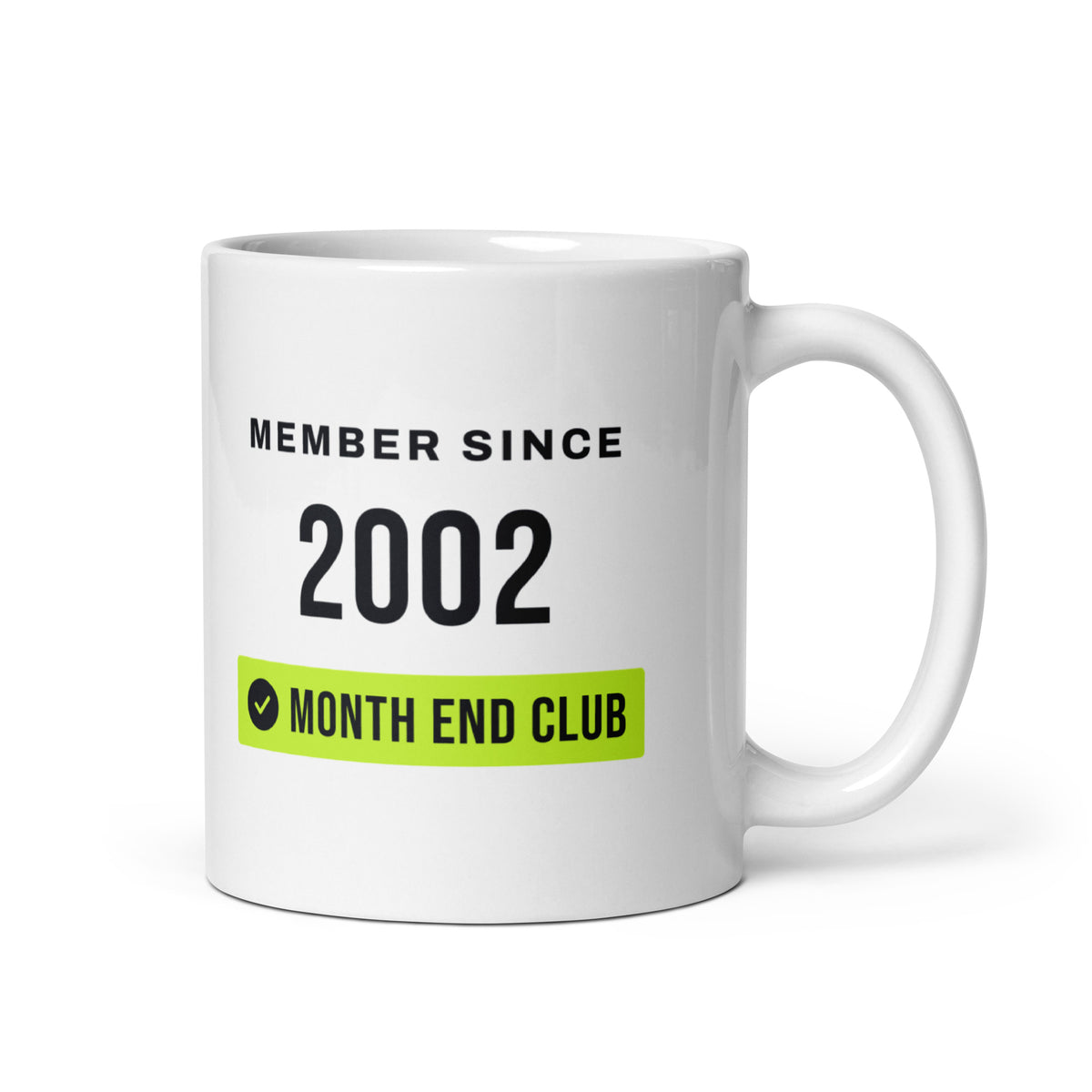 Member Since Mug – 2002 – white 11oz mug