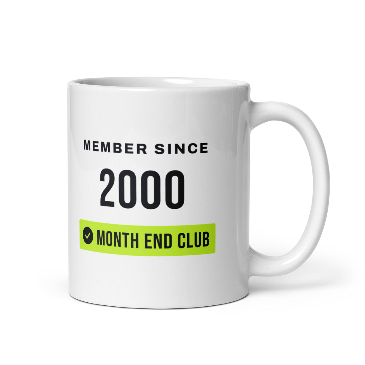Member Since Mug – 2000 – white 11oz mug