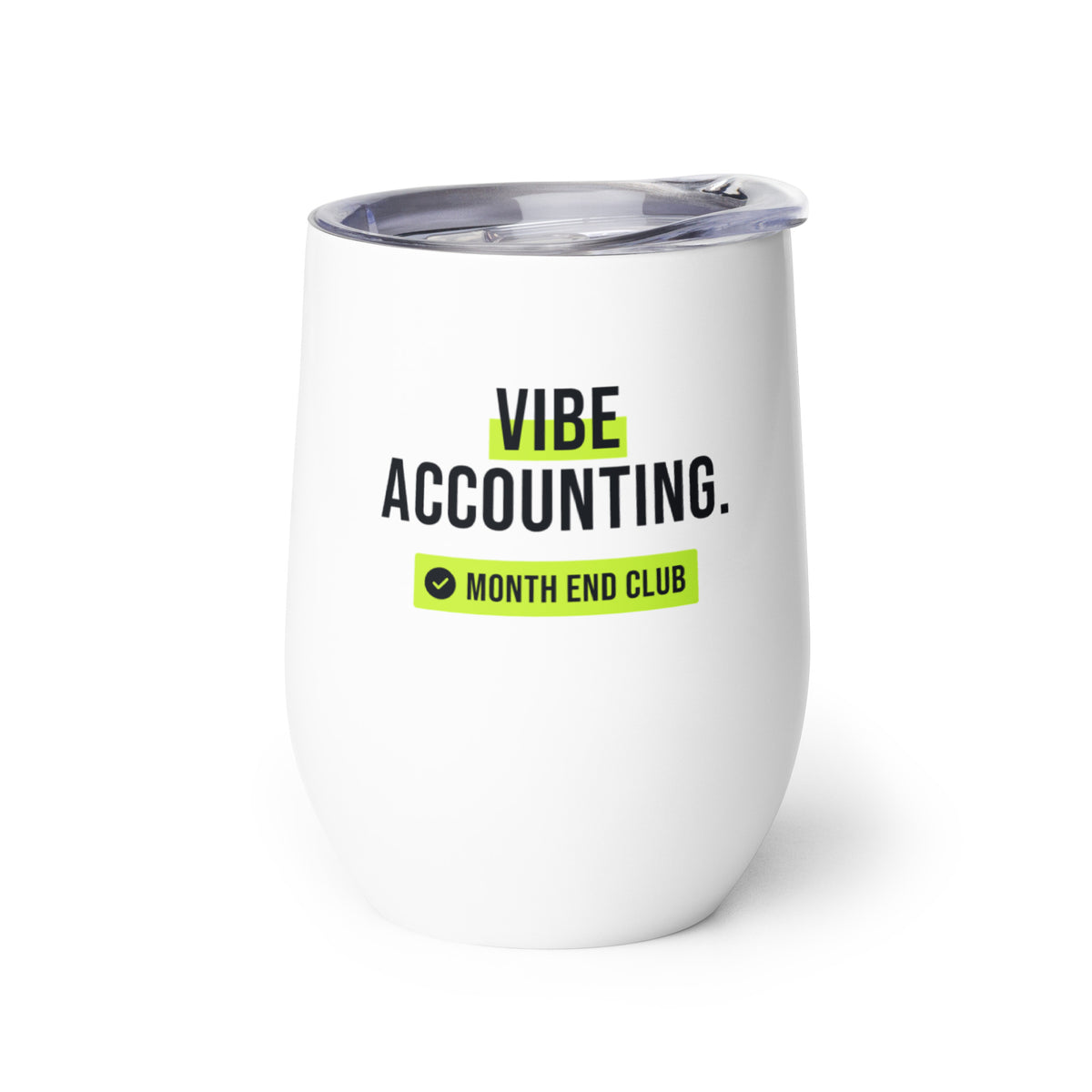 Vibe Accounting Wine Tumbler – white wine tumbler, left side view
