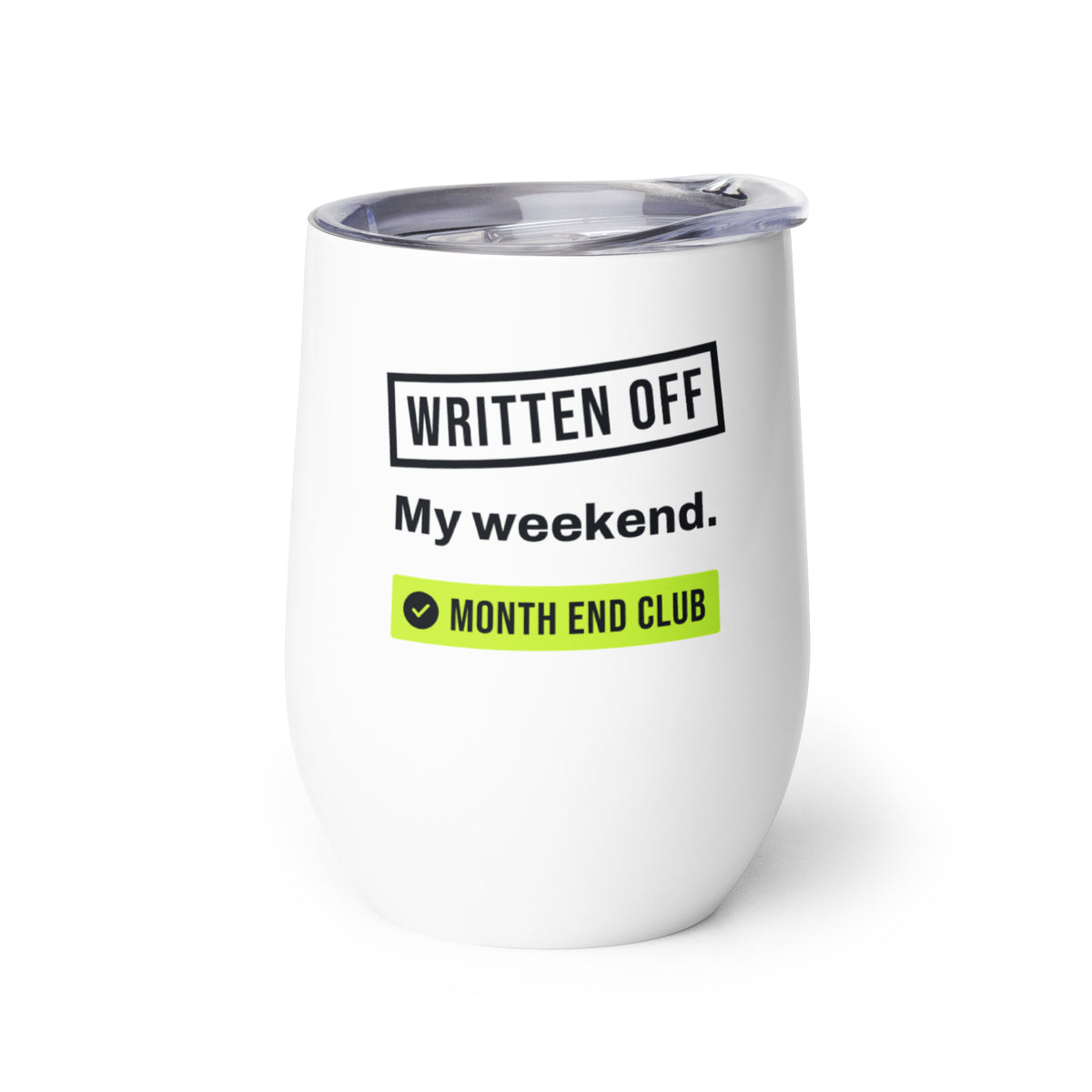 Written Off Wine Tumbler – white wine tumbler, left side view