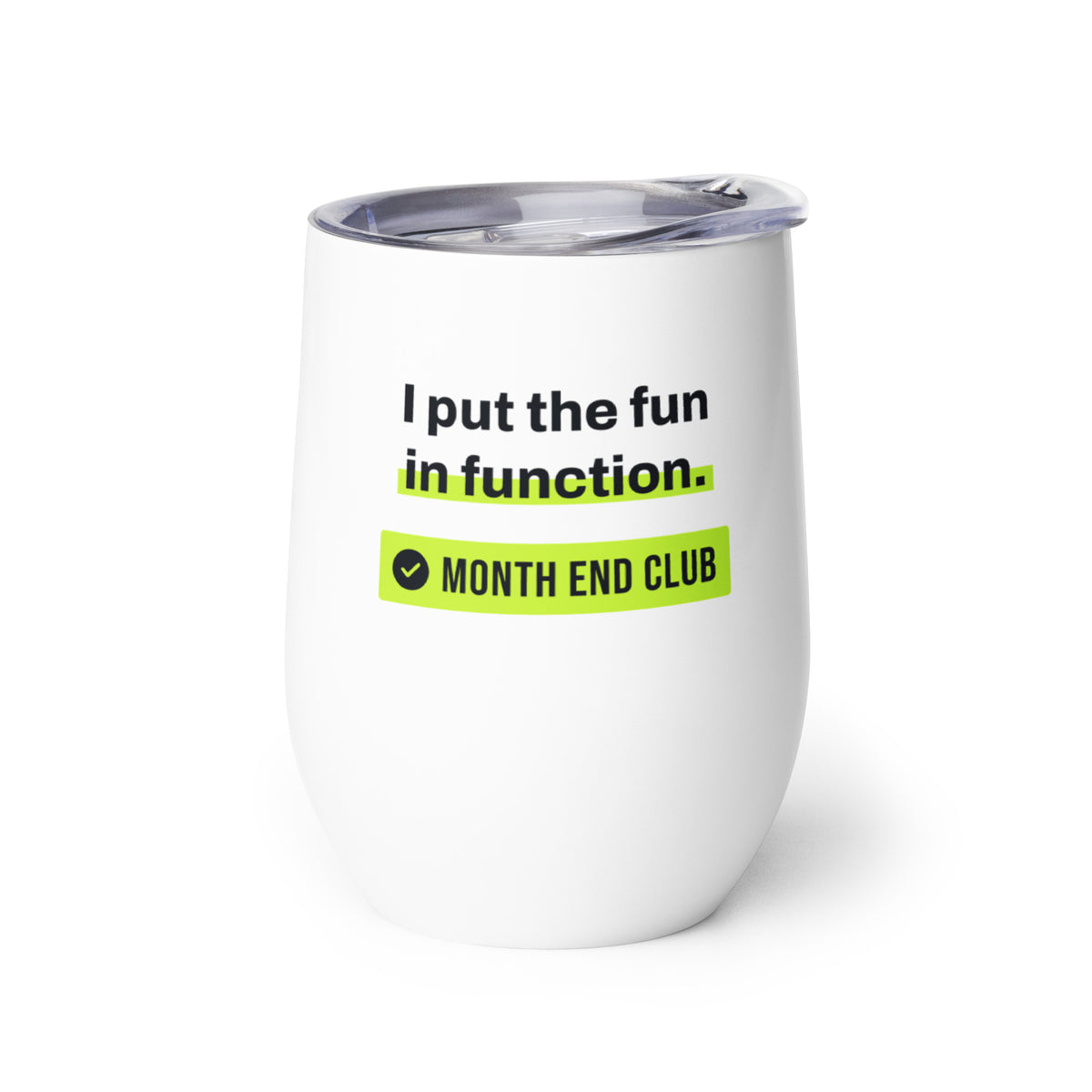 Fun in Function Wine Tumbler – white wine tumbler, left side view