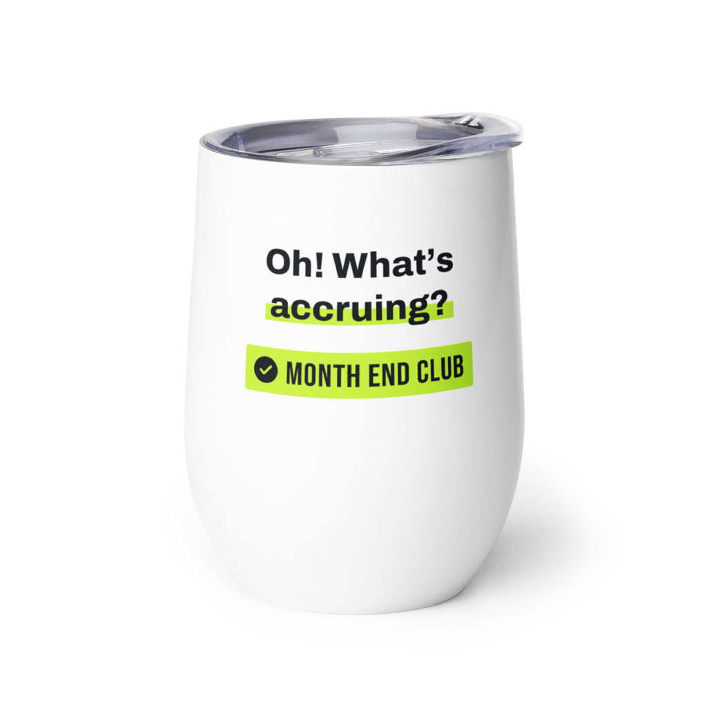 What's Accruing Wine Tumbler – white wine tumbler, left side view