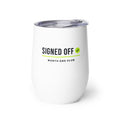 Signed Off Wine Tumbler – white wine tumbler, left side view