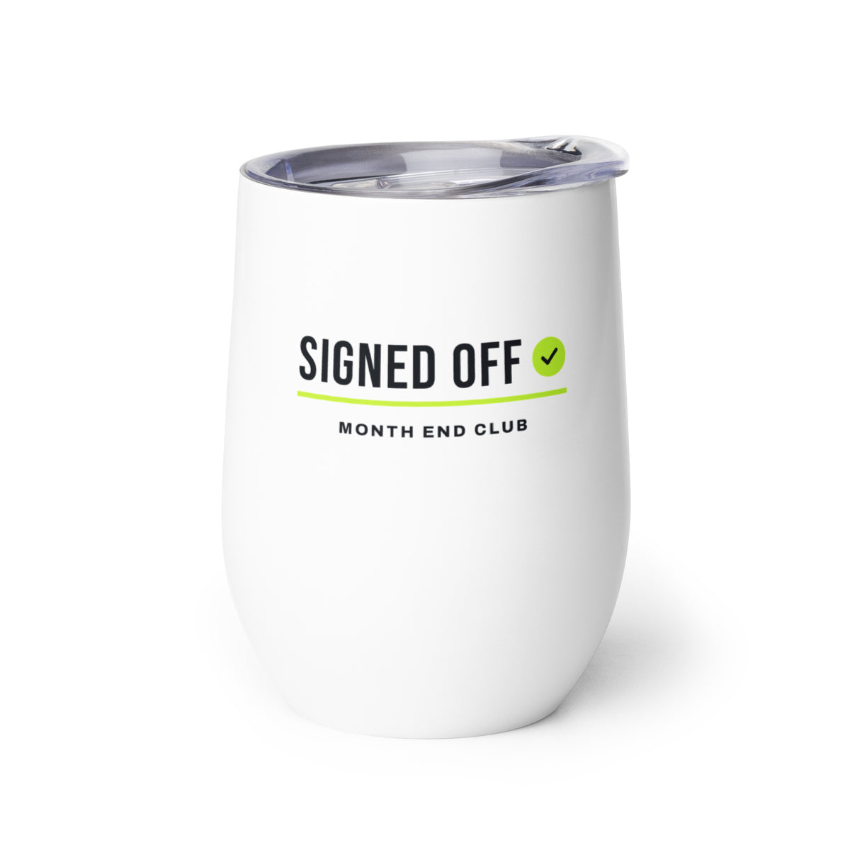 Signed Off Wine Tumbler – white wine tumbler, left side view