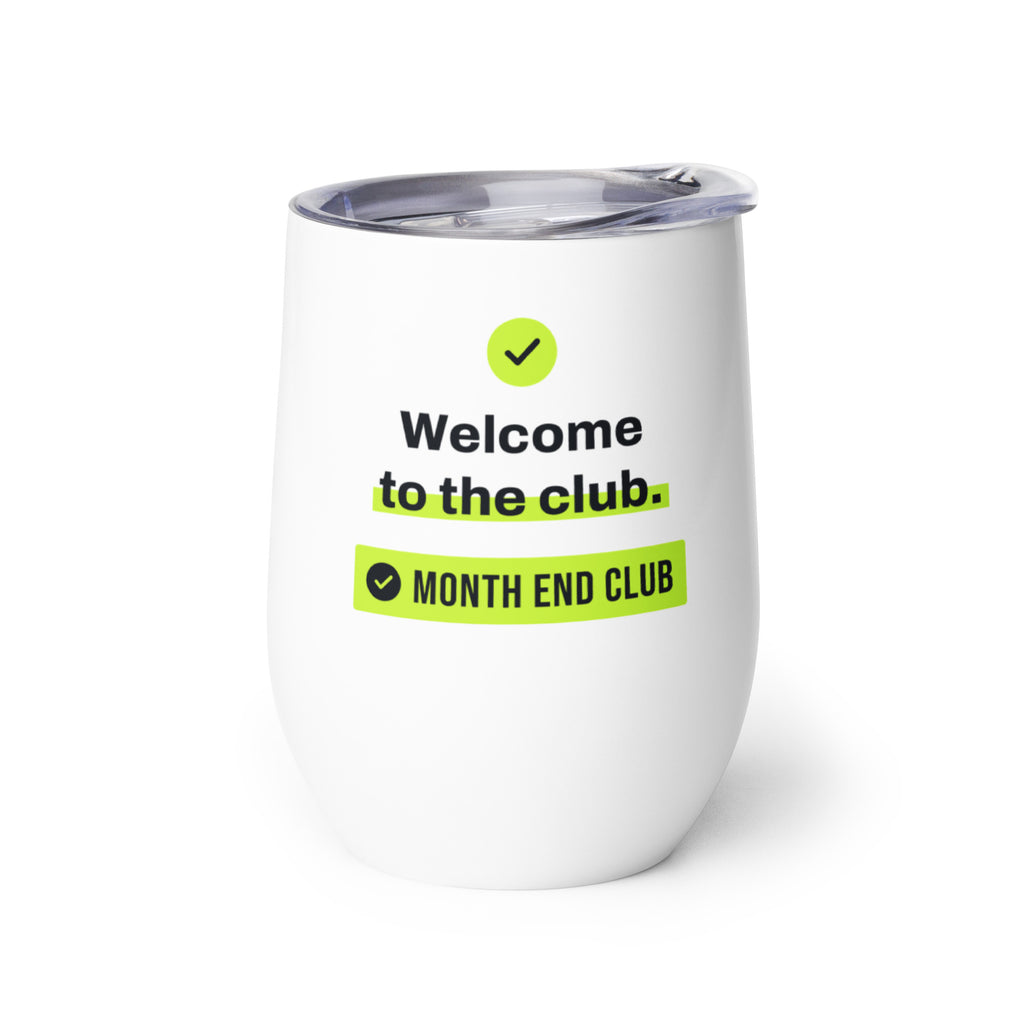 Welcome to the Club Wine Tumbler – white wine tumbler, left side view