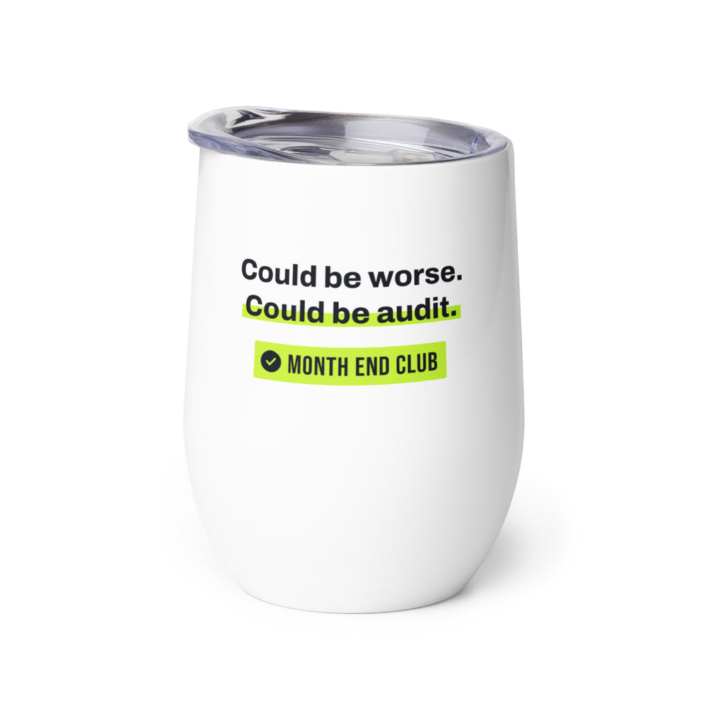 Could Be Audit Wine Tumbler – white wine tumbler, right side view
