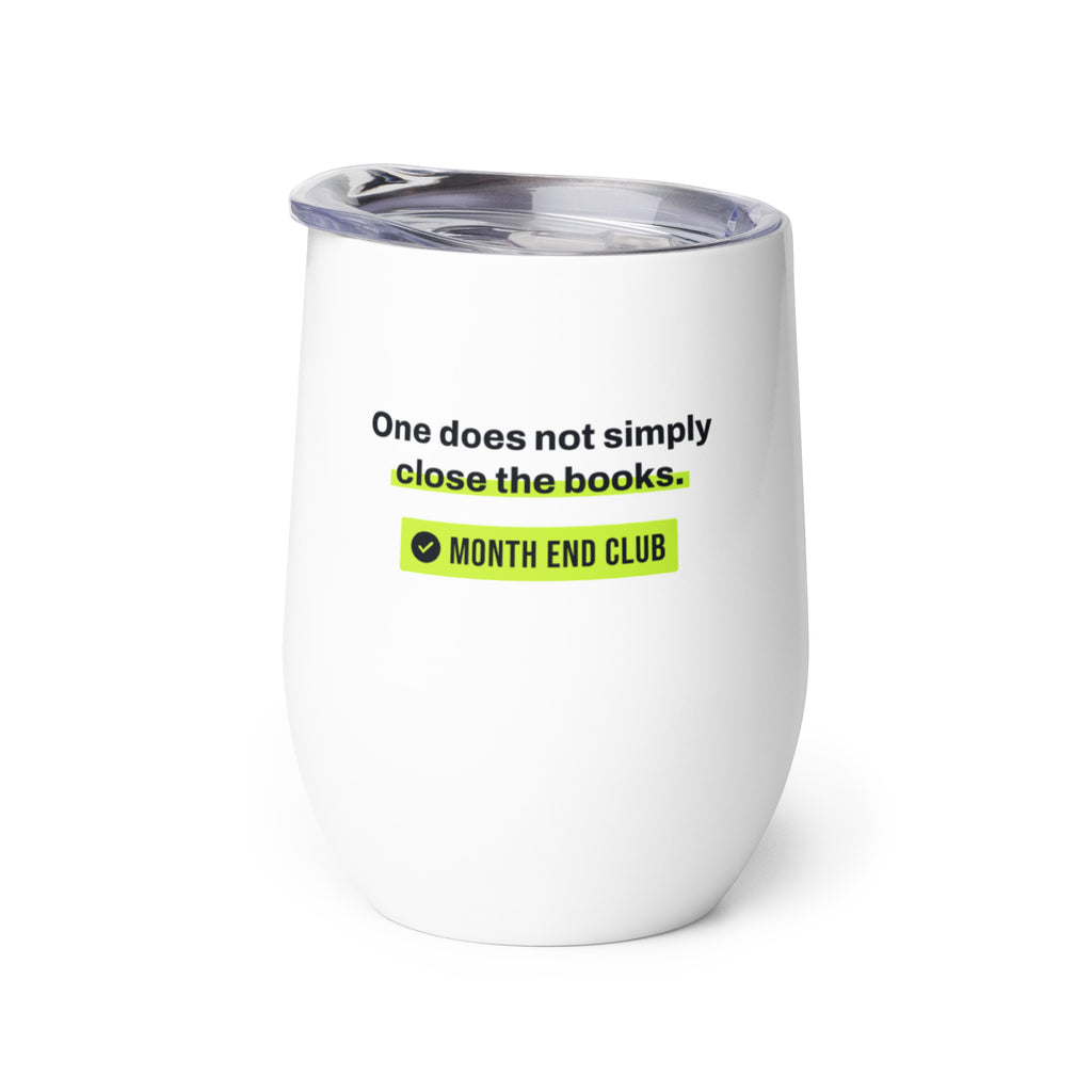 One Does Not Simply Close the Books Wine Tumbler – white wine tumbler, right side view