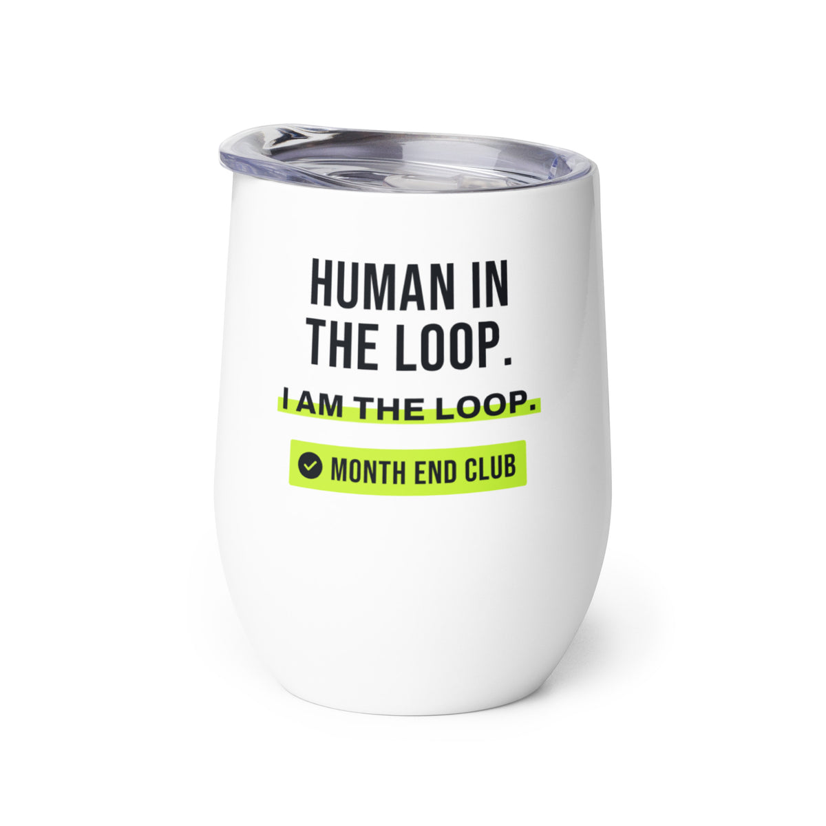 Human in the Loop Wine Tumbler – white wine tumbler, right side view
