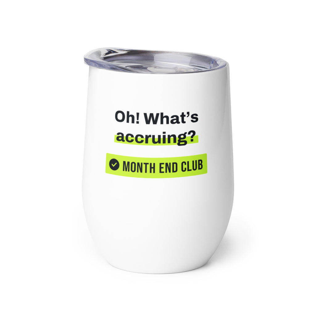 What's Accruing Wine Tumbler – white wine tumbler, right side view