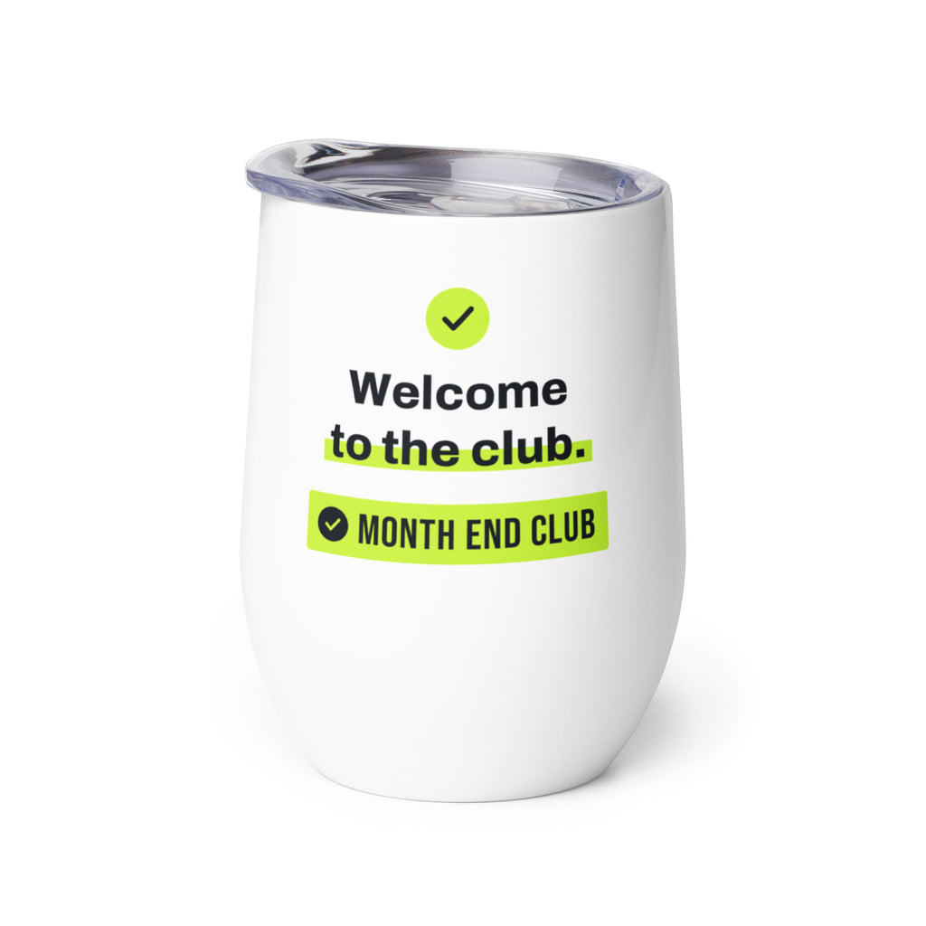 Welcome to the Club Wine Tumbler – white wine tumbler, right side view